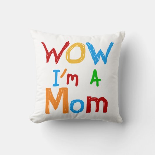 WOW I'm a Mom T-shirts and GIfts クッション (正面)