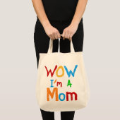 WOW I'm a Mom T-shirts and GIfts トートバッグ (正面(商品))