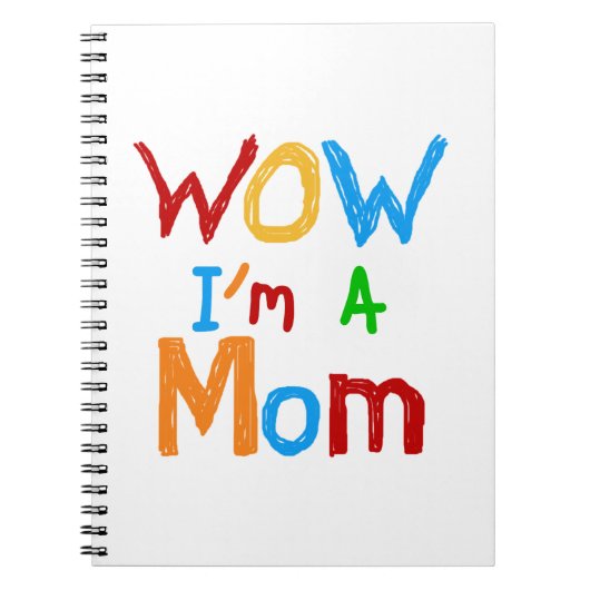 WOW I'm a Mom T-shirts and GIfts ノートブック (正面)