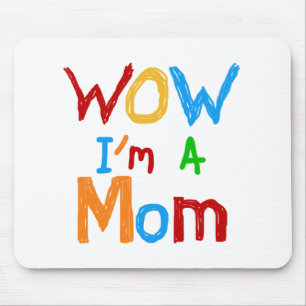 WOW I'm a Mom T-shirts and GIfts マウスパッド
