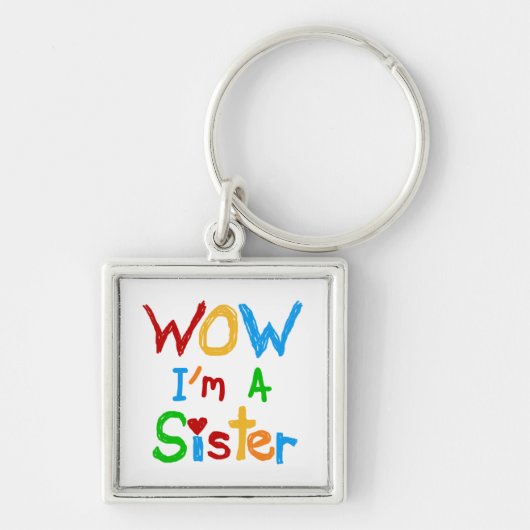 WOW I's a Sister T-shirts and GIfts キーホルダー (正面)