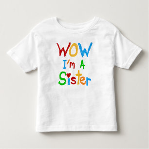 WOW I's a Sister T-shirts and GIfts トドラーTシャツ