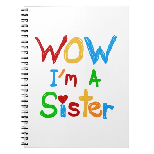 WOW I's a Sister T-shirts and GIfts ノートブック (正面)