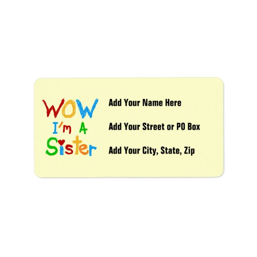 WOW I's a Sister T-shirts and GIfts ラベル (正面)