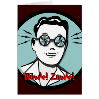 "Wowie! Zowie!" X線カード