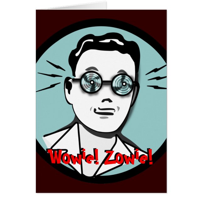 "Wowie! Zowie!" X線カード (正面)