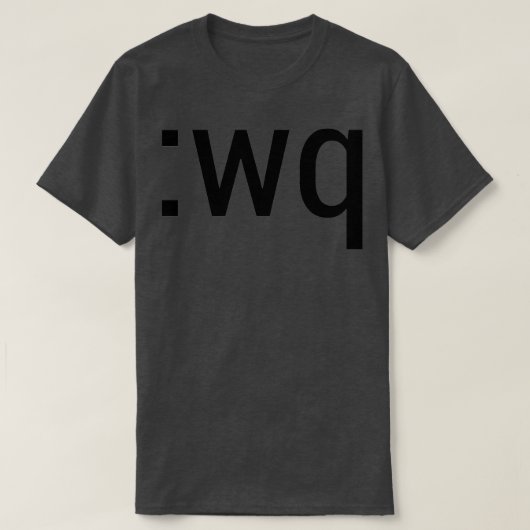 wq Vimエディタを終了する方法ブラック文字デザイン Tシャツ (デザイン正面)