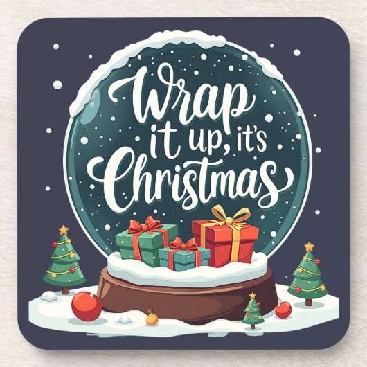 Wrap It Up It’s Christmas Snow Globe Design コースター (正面)