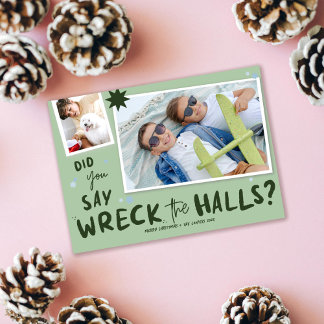 Wreck the Halls, Funny Christmas photo card シーズンカード
