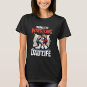 Wrestling Dad Fathers Day Tシャツ (正面)
