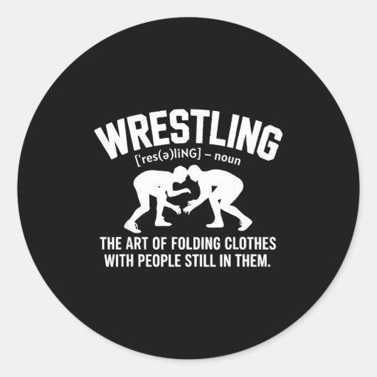 Wrestling Funny Definition The Art Of Folding Clot ラウンドシール (正面)