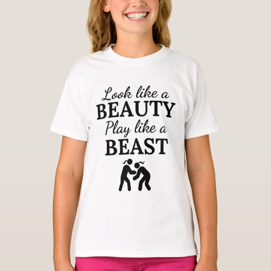 Wrestling: Look like a beauty play like a beast. Tシャツ (正面)