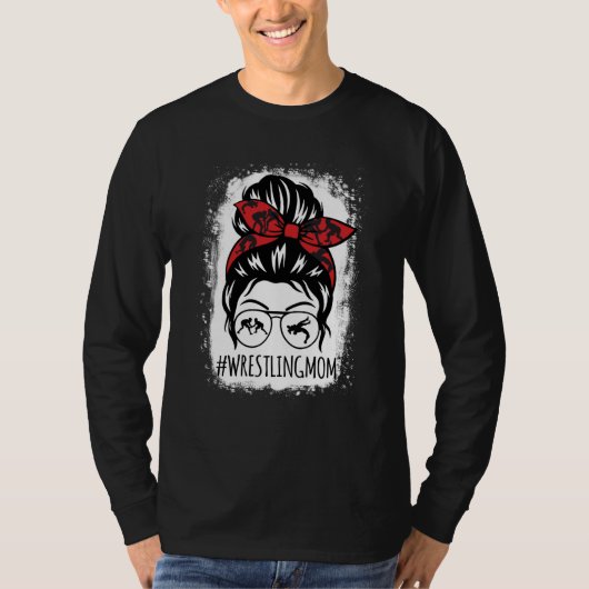 Wrestling Mom Mother's Day Messy Bun Hair Glasses Tシャツ (正面)
