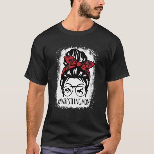 Wrestling Mom Mother's Day Messy Bun Hair Glasses  Tシャツ (正面)