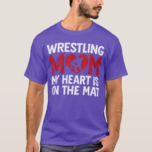 Wrestling Mom My Heart is On That Mat Wrestler Sup Tシャツ (正面)