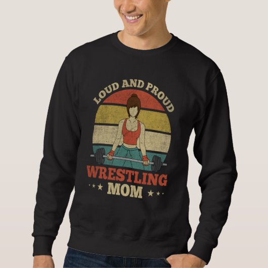 Wrestling Mothers Loud & Proud Wrestling Mom  1 スウェットシャツ (正面)