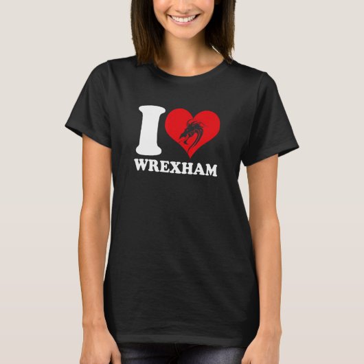 Wrexham Wales Welsh I Love Wrexham Wrexham 2 Tシャツ (正面)