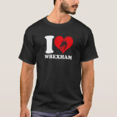 Wrexham Wales Welsh I Love Wrexham Wrexham 2 Tシャツ (正面)