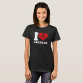 Wrexham Wales Welsh I Love Wrexham Wrexham Tシャツ (正面フル)