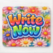 Write Now Text with Vibrant Daisies マウスパッド (正面)