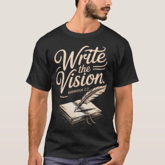 Write Vision Religious Verse Bible Tシャツ