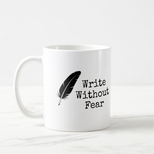 Write Without Fear Edit Without Mercy Writers コーヒーマグカップ (左)