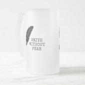 Write Without Fear Edit Without Mercy Writers フロストグラスビールジョッキ (正面左)