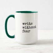 Write Without Fear Edit Without Mercy Writers マグカップ (左)