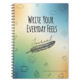Write Your Everyday Feels Journal – Mindful Gift ノートブック (正面)