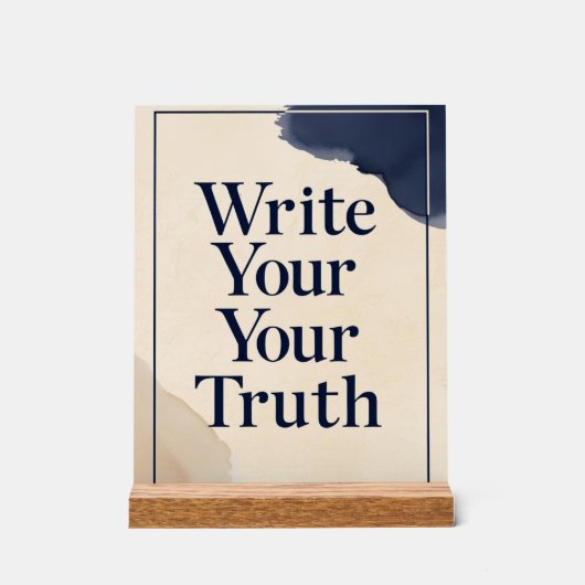 Write Your Truth オプション2 アクリルサイン (正面)