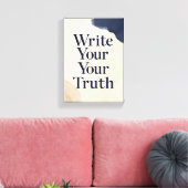 Write Your Truth オプション2 キャンバスプリント (インサイチュ (リビング))