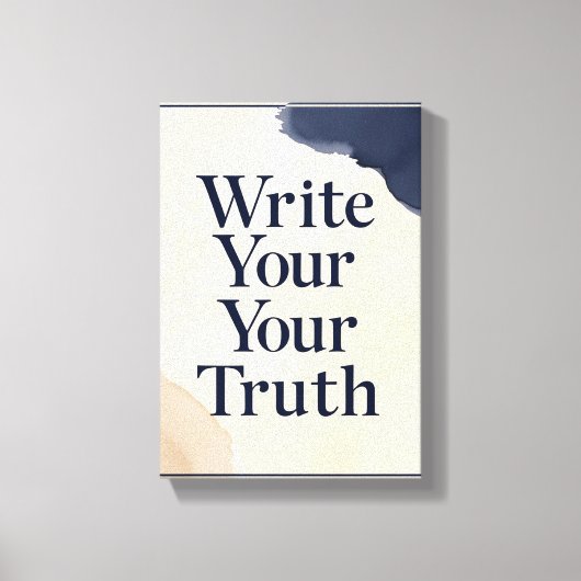 Write Your Truth オプション2 キャンバスプリント (正面)