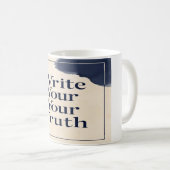 Write Your Truth オプション2 コーヒーマグカップ (正面右)