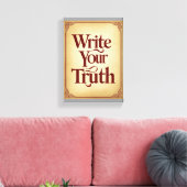 Write Your Truth オプション 3 キャンバスプリント (インサイチュ (リビング))