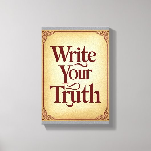 Write Your Truth オプション 3 キャンバスプリント (正面)