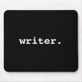 Writer BlackまたはChoose Your Color マウスパッド (正面)