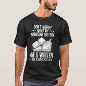 Writer Browsing History Writing Books Author Tシャツ (正面)