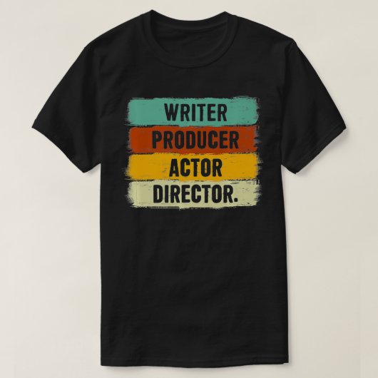 Writer Producer Actor Director Filmmaker Gifts Mov Tシャツ (デザイン正面)