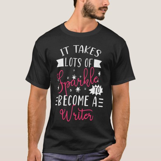 Writer Sparkle  Cute Writer Outfit Funny Writer Tシャツ (正面)