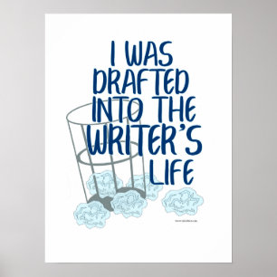 Writers Life Draft Author Process Motto ポスター