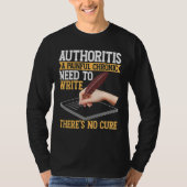 Writing For Authors And Writers 1 Tシャツ (正面)