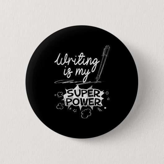 Writing Is My Superwer Superhero Writers And Aus Q 缶バッジ (正面)