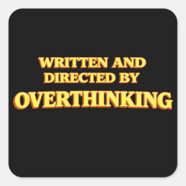 Written and Directed by Overthinking スクエアシール