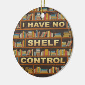 Writterリーダーブック私はシェルフ制御の恋人を持っていない セラミックオーナメント (左)