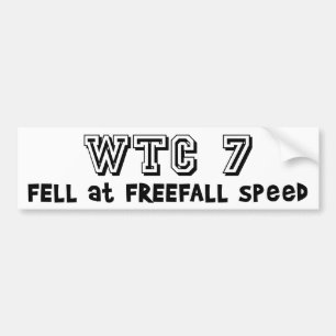 WTC7は自由落下の速度で下りました バンパーステッカー