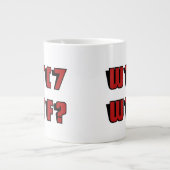 WTC 7 WTF? 赤黒文字 ジャンボコーヒーマグカップ (正面)