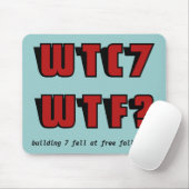 WTC 7 WTF? on blue マウスパッド (マウス)