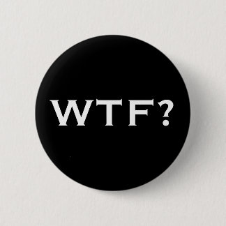 WTFか。 缶バッジ