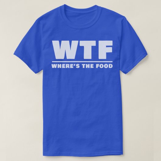 WTFが食物を食べる Tシャツ (デザイン正面)
