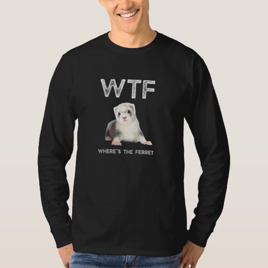 Wtfここでフェレット Tシャツ (正面)